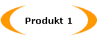 Produkt 1