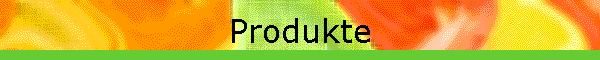 Produkte